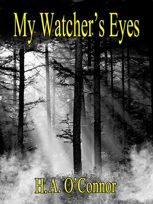 cover image of My Watcher's Eyes